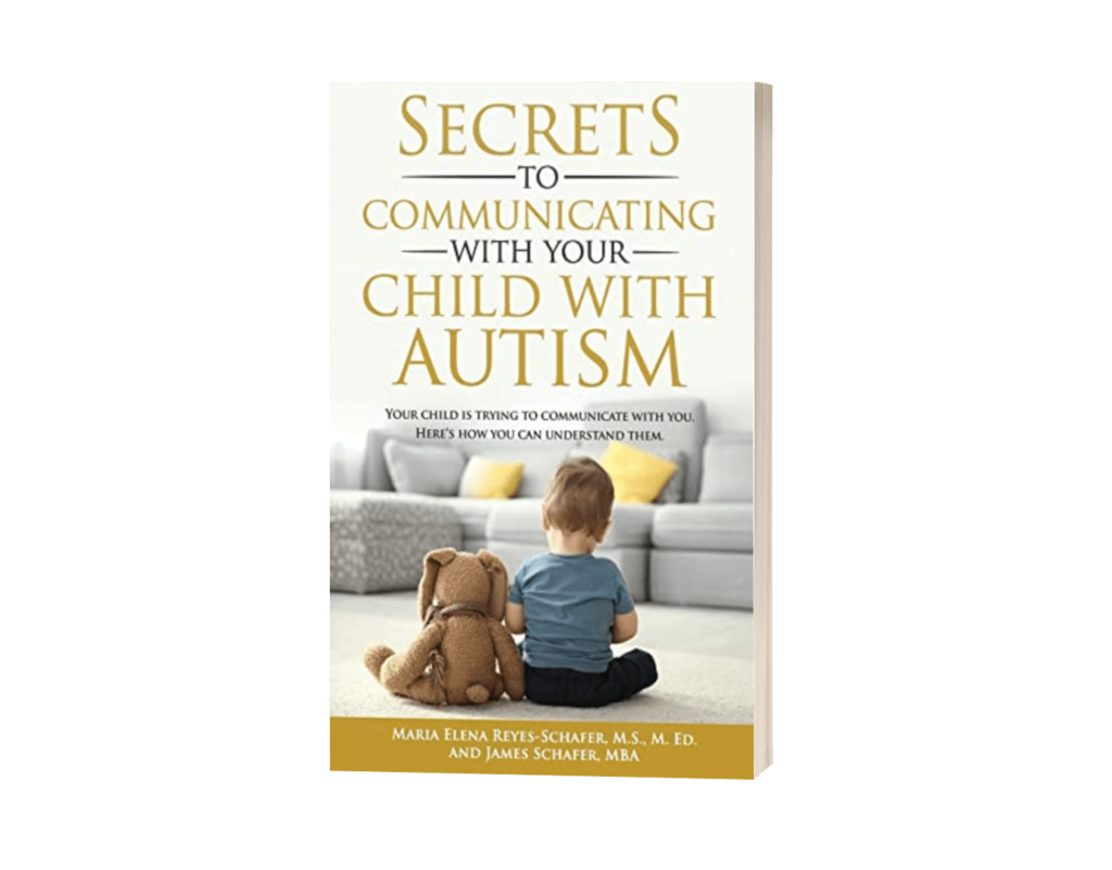 Secrets To Communicating With Your Child With Autism Book